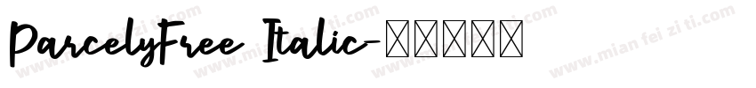 ParcelyFree Italic字体转换